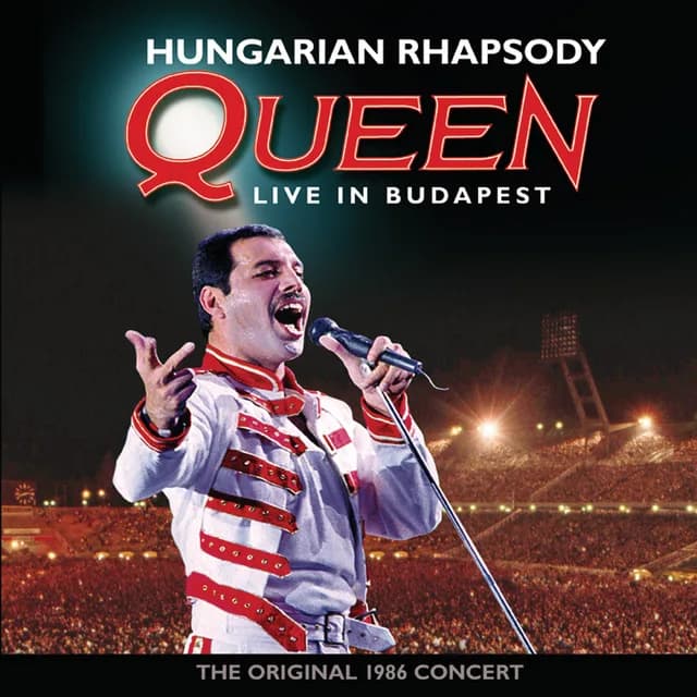 Hungarian Rhapsody: Queen Live in Budapest