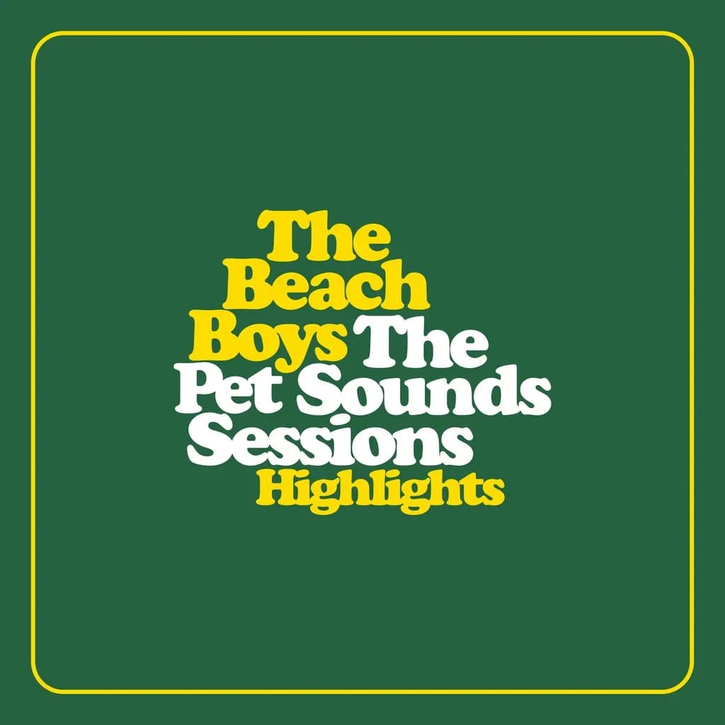 The Pet Sounds Sessions Highlights