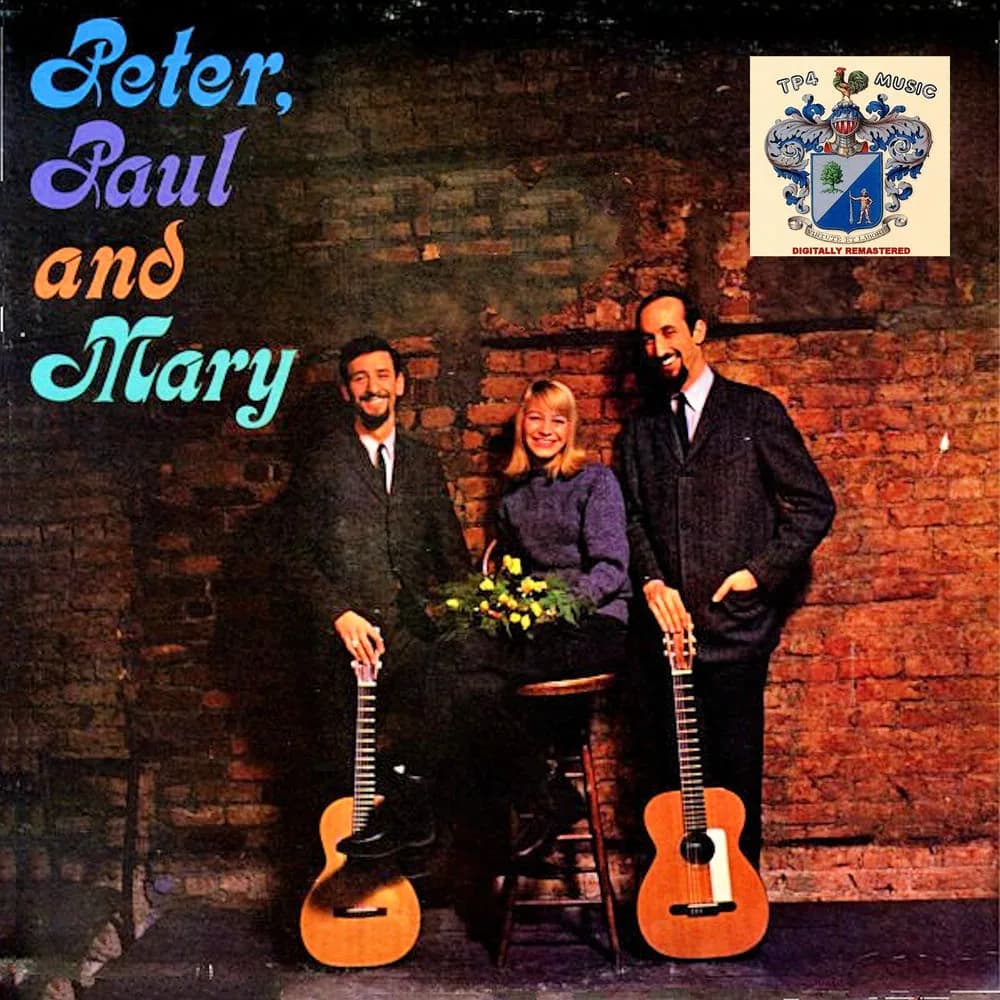 Peter, Paul and Mary