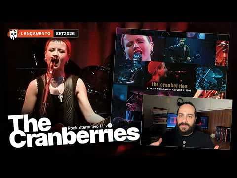 Review / The Cranberries - Live at London Astoria II, 94 (2026)