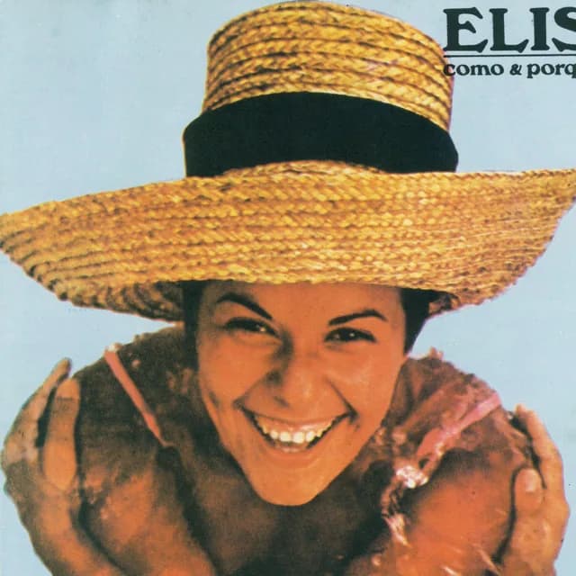 Elis - Como e Porque