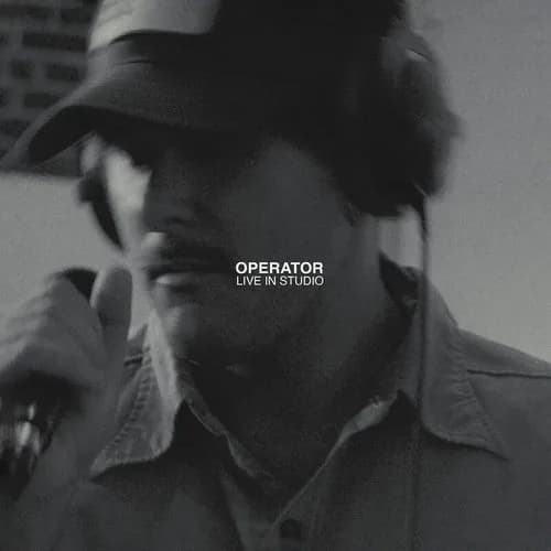 Operator: Live in Studio