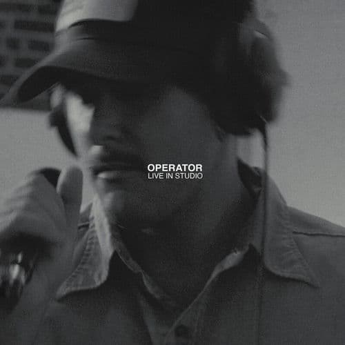Operator: Live in Studio