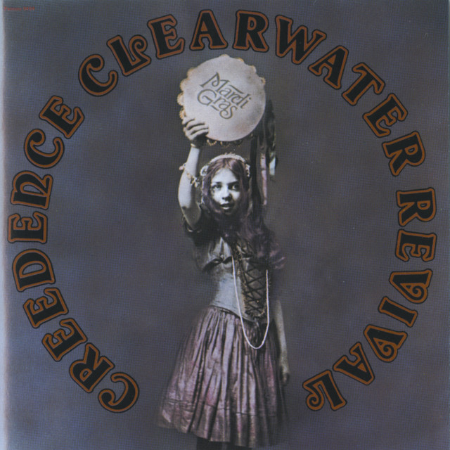 Creedence Clearwater Revival - Mardi Gras