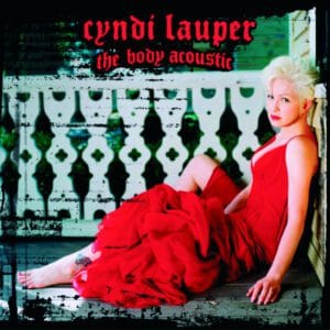 Cyndi Lauper - The Body Acoustic