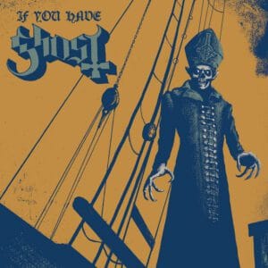 Ghost - If You Have Ghosts (EP)