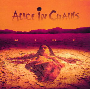 Alice in Chains - Dirt