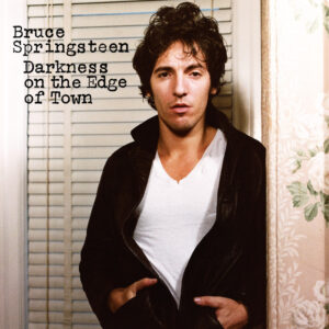 Bruce Springsteen - Darkness on the Edge of Town