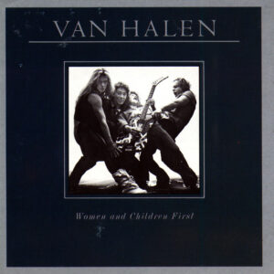 Van Halen - Women and Children First