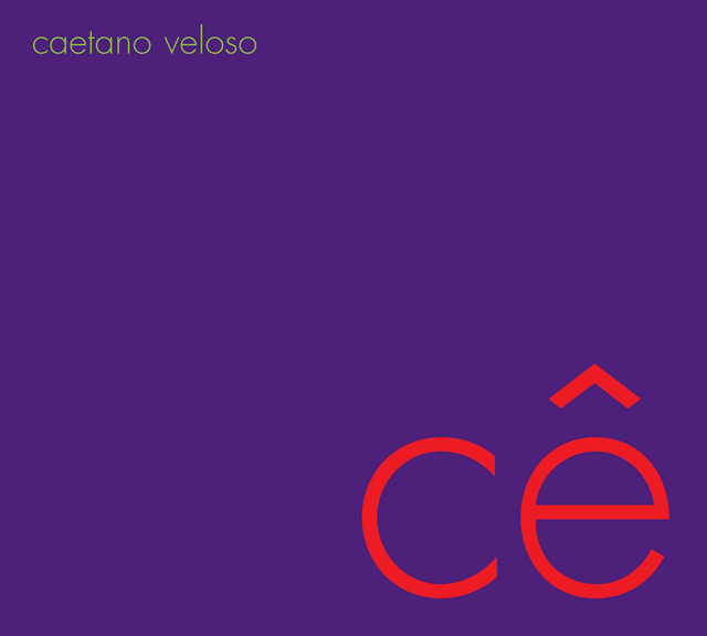 Caetano Veloso - Cê