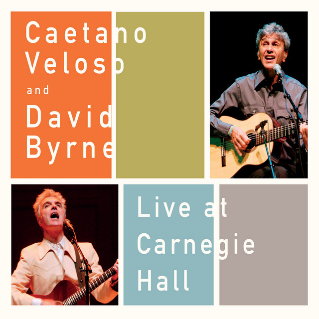 Caetano Veloso e David Byrne - Live at Carnegie Hall