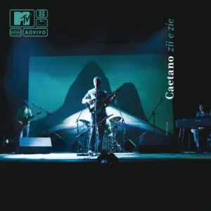 Caetano Veloso - MTV ao Vivo: Zii e Zie