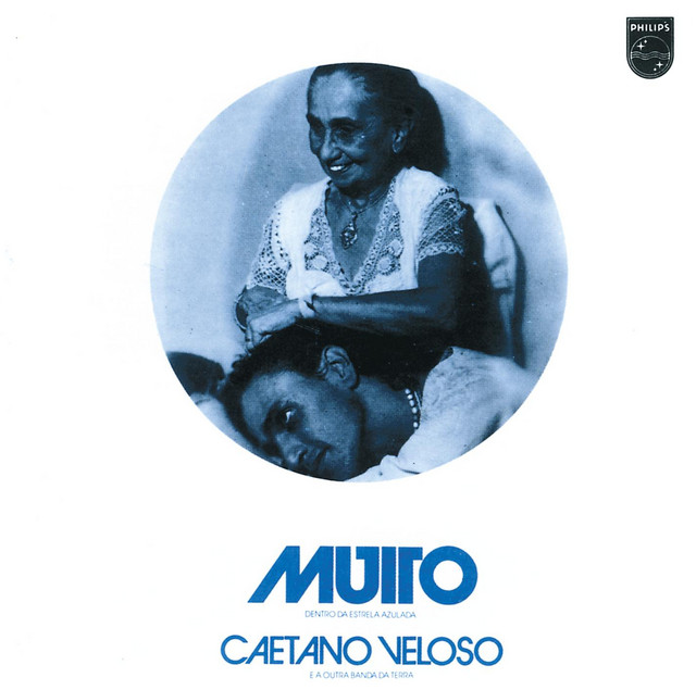 Caetano Veloso - Muito (Dentro da Estrela Azulada)