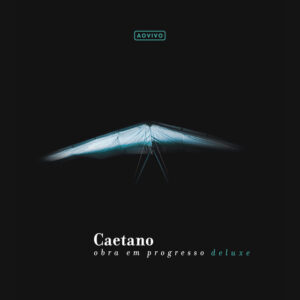 Caetano Veloso - Obra em Progresso