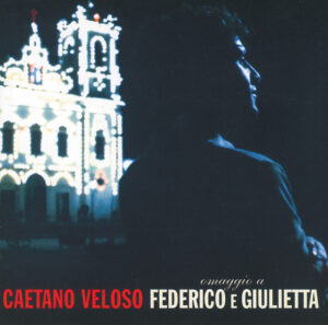 Caetano Veloso - Omaggio a Federico e Giulieta ao Vivo