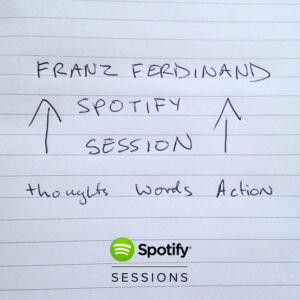 Franz Ferdinand - Spotify Session (EP)