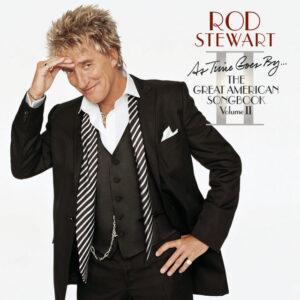 Rod Stewart - As Time Goes By: The Great American Songbook