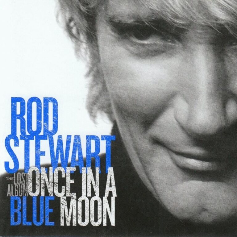 Rod Stewart - Once in a Blue Moon: The Lost Album