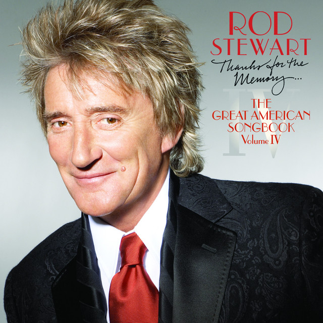 Rod Stewart - Thanks for the Memory: The Great American Songbook