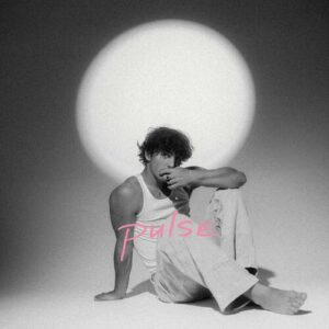 Benson Boone - Pulse (EP)