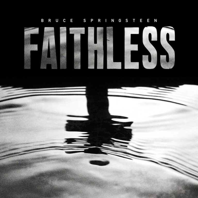 Bruce Springsteen - Faithless