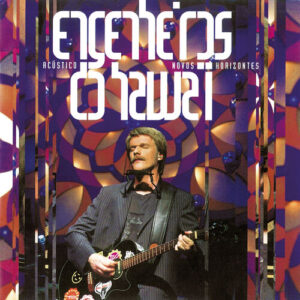Engenheiros do Hawaii - Acústico: Novos Horizontes