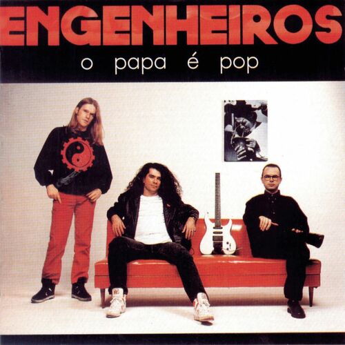 Engenheiros do Hawaii - O Papa É Pop