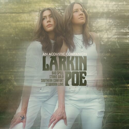 Larkin Poe - An Acoustic Companion (EP)