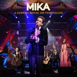 Mika - À l'Opéra Royal de Versailles