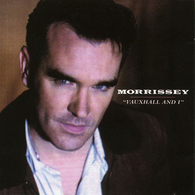 Morrissey - Vauxhall and I