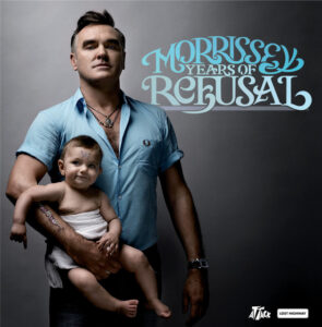 Morrissey - Years of Refusal