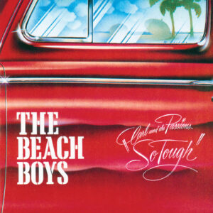 The Beach Boys - Carl and the Passions – "So Tough"