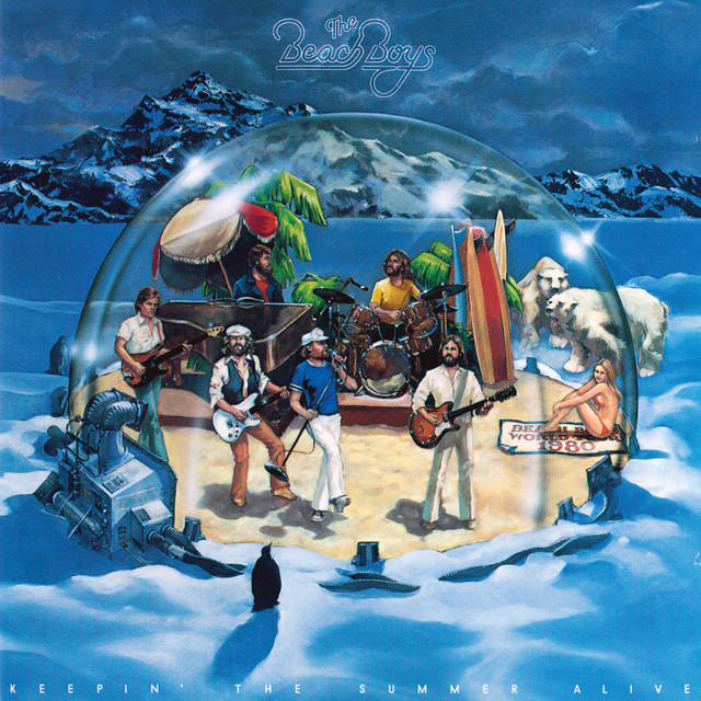 The Beach Boys - Keepin' the Summer Alive