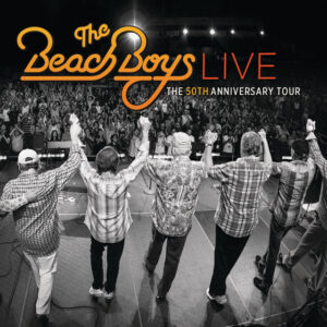 The Beach Boys - Live – The 50th Anniversary Tour
