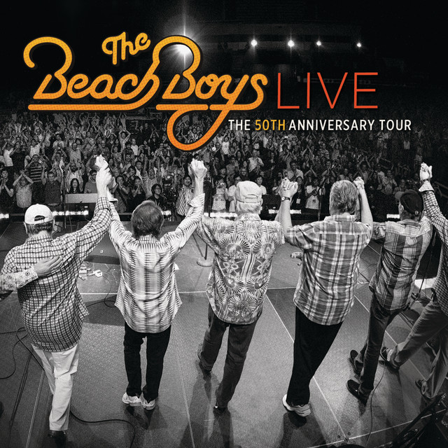The Beach Boys - Live – The 50th Anniversary Tour
