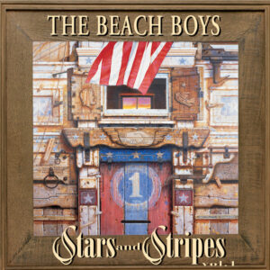 The Beach Boys - Stars and Stripes Vol. 1