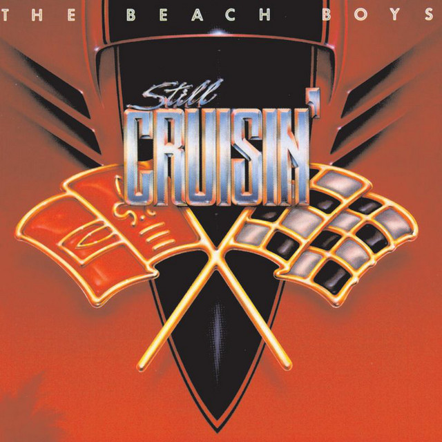 The Beach Boys - Still Cruisin'