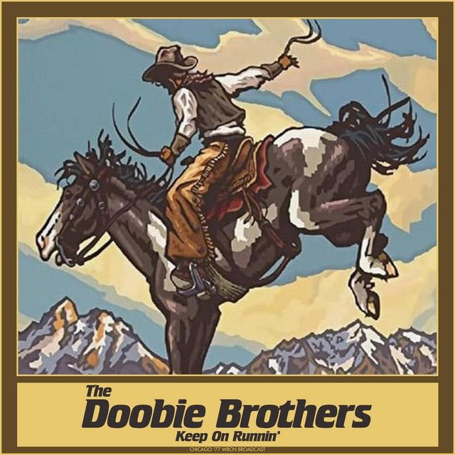 The Doobie Brothers - Keep On Runnin' (Live)