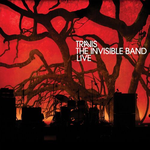 Travis - The Invisible Band Live