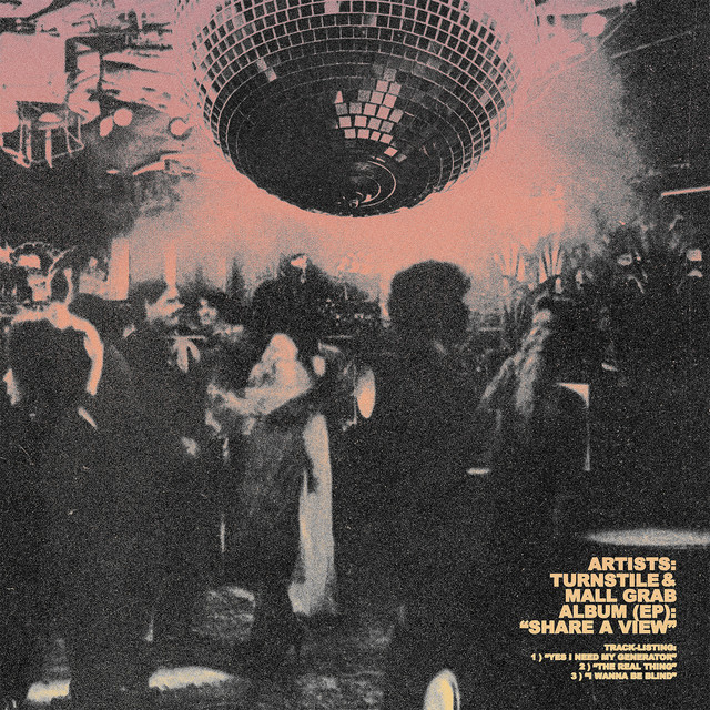 Turnstile with Mall Grab - Share a View (EP)