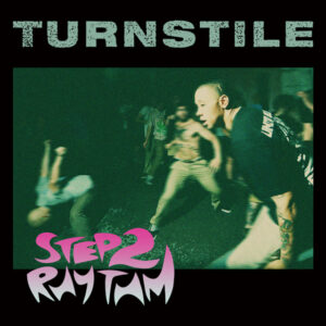 Turnstile - Step 2 Rhythm (EP)