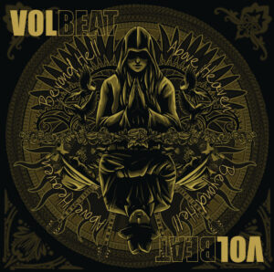 Volbeat - Beyond Hell/Above Heaven