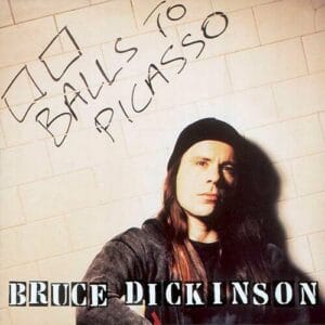 Bruce Dickinson - Balls to Picasso