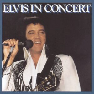 Elvis Presley - Elvis in Concert