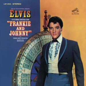 Elvis Presley - Frankie and Johnny