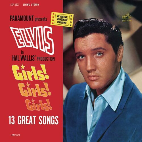 Elvis Presley - Girls! Girls! Girls!