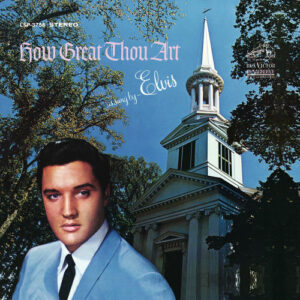 Elvis Presley - How Great Thou Art