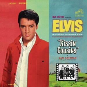 Elvis Presley - Kissin' Cousins
