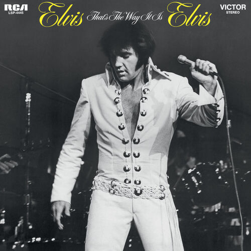 Elvis Presley - That's the Way It Is