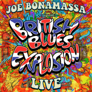 Joe Bonamassa - British Blues Explosion Live